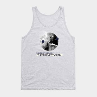 THEY'RE NOT MISTAKES Design Tank Top